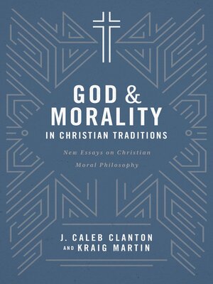cover image of God & Morality in Christian Traditions